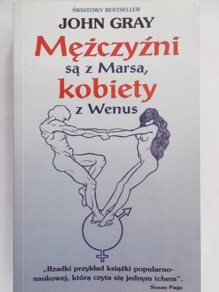 Gray John - Mężczyźni są z Marsa, kobiety z Wenus