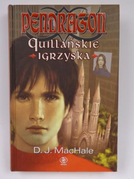 Pendragon: Quillańskie igrzyska, Nowa