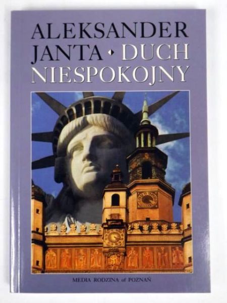 Janta Aleksander - Duch niespokojny