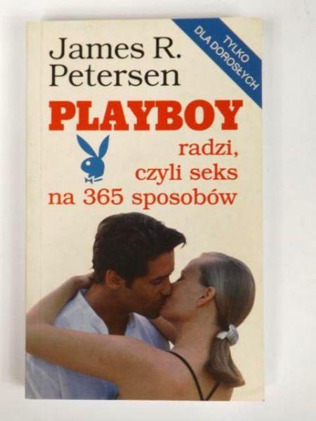 Playboy radzi, czyli seks na 365 sposobów