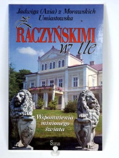 Z Racyńskimi w tle