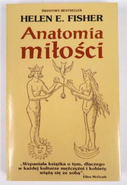 Fisher Helen E. - Anatomia miłości