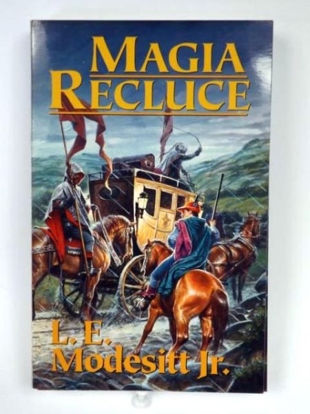 . - Magia Recluce