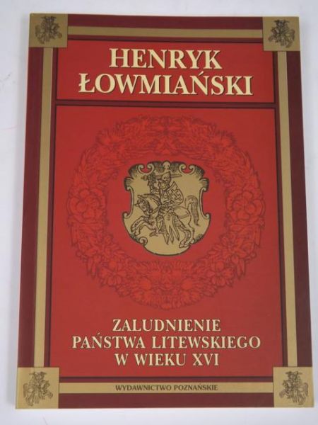 Zaludnienie Państwa Litewskiego w wieku XVI