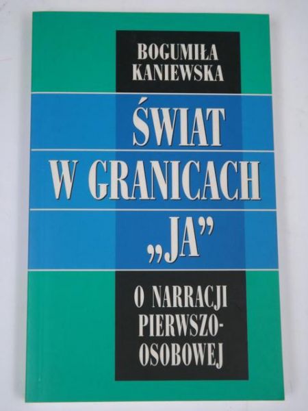 Bogumiła - Świat w Granicach "Ja"