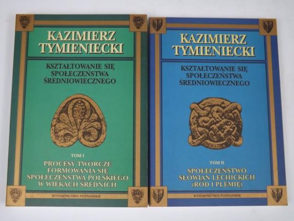 Kształtowanie się społeczeństwa średniowiecznego, Tom I-II