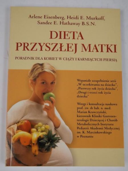 Eisenberg Arlene,  Heidi  - Dieta przyszłej matki, Nowa