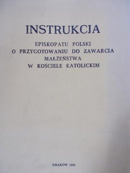 Instrukcja episkopatu Polski o przygotowaniu do zawarcia małżeństwa w kościele katolickim