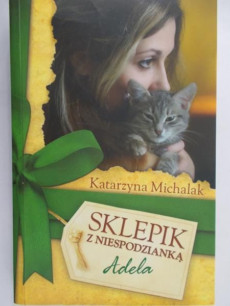 Michalak Katarzyna - Sklepik z niespodzianką Adela