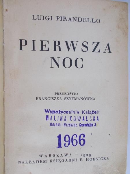 Pirandello Luigi - Pierwsza noc, 1929 r.