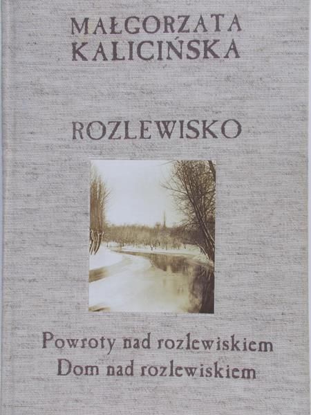 Kalicińska Małgorzata - Rozlewisko