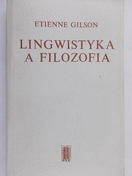 Gilson Etienne - Lingwistyka a filozofia