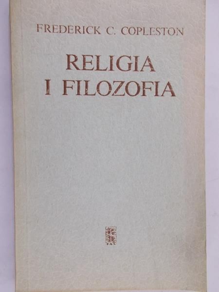Copleston Frederick C. - Religia i filozofia