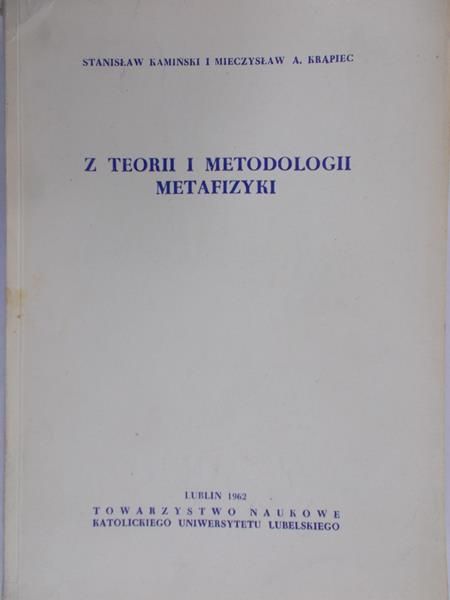 Kamiński Stanisław - Z teorii i metodologii metafizyki