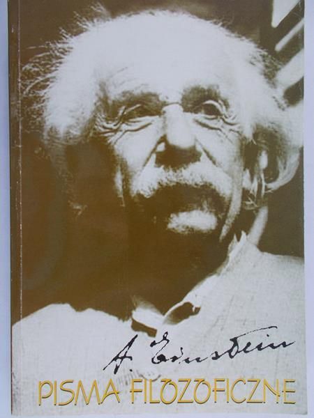 Einstein Albert - Pisma filozoficzne