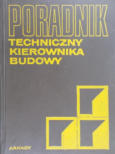 Buczkowski Leszek  - Poradnik techniczny kierownika budowy