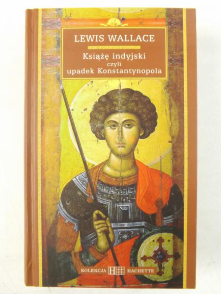 Wallace Lewis - Książę indyjski czyli upadek Konstantynopola