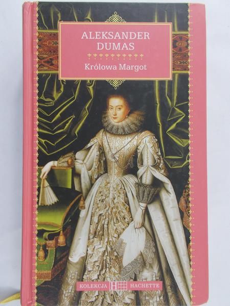 Dumas Aleksander - Królowa Margot