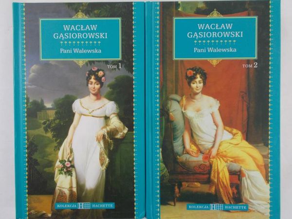 Gąsiorowski Wacław - Pani Walewska, tom I-II