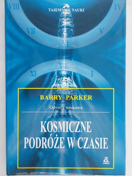 Parker Barry - Kosmiczne podróże w czasie