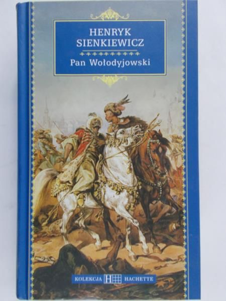 Sienkiewicz Henryk - Pan Wołodyjowski