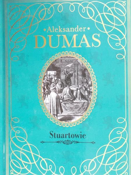 Dumas Aleksander - Stuartowie