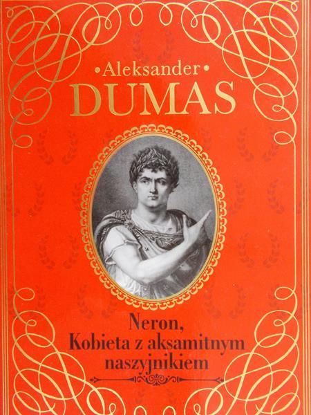 Dumas Aleksander - Neron.Kobieta z aksamitnym naszyjnikiem