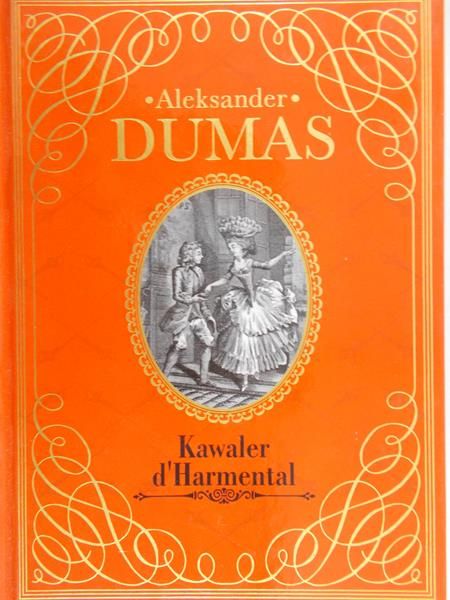 Dumas Aleksander  - Kawaler d'Harmental
