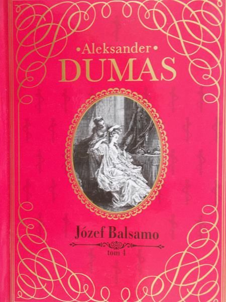 Dumas Aleksander - Józef Balsamo, Tom 4