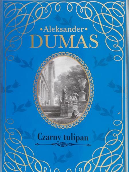 Dumas Aleksander - Czarny tulipan