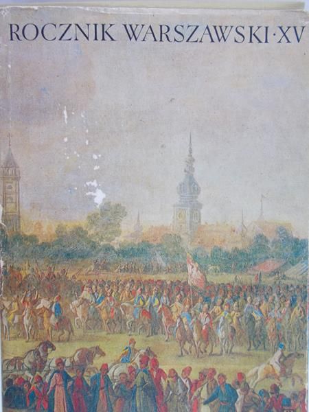 Gieysztor Aleksander (red.) - Rocznik Warszawski XV