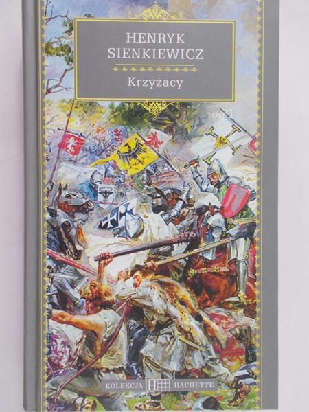 Sienkiewicz Henryk - Krzyżacy, Tom 1