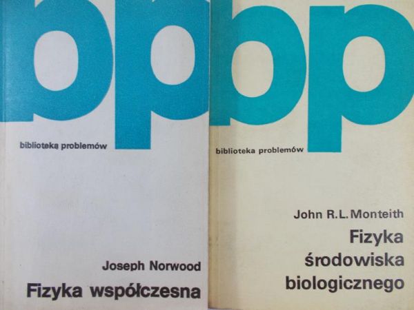 Norwood Joseph, Monteiyh John R.L. - Fizyka współczesna / Fizyka środowiska biologicznego