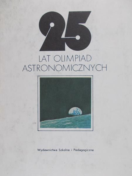 Chrupała Henryk - 25 lat olimpiad astronomicznych