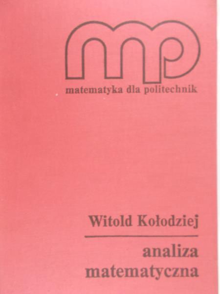 Kołodziej Witold - Analiza matematyczna