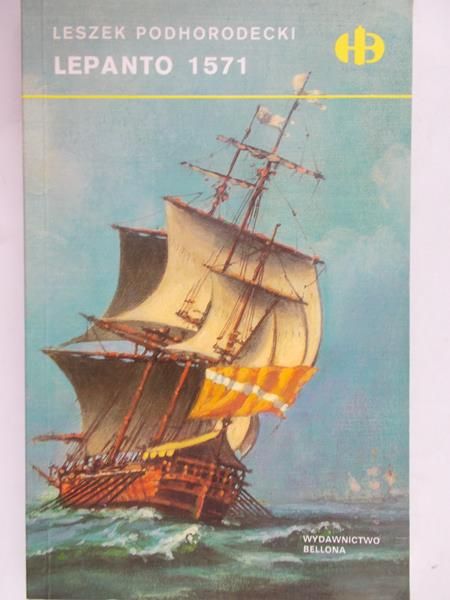 Podhorodecki Leszek - Lepanto 1571