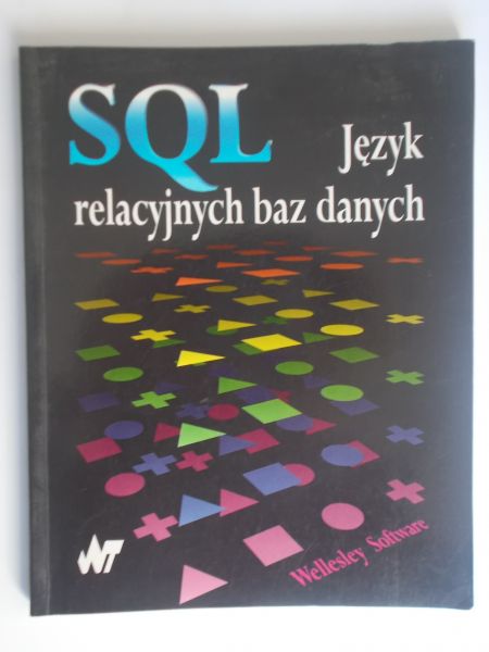 Banachowski Lech - SQL. Język relacyjnych baz danych