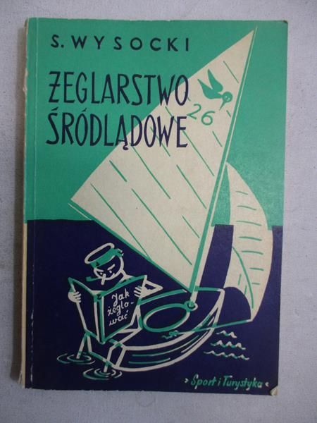 Wysocki Stefan - Żeglarstwo śródlądowe