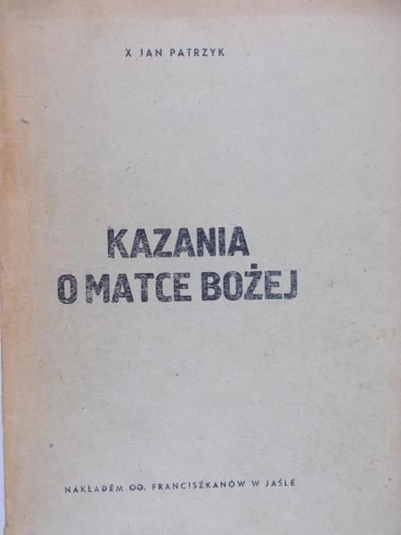 Patrzyk Jan - Kazania o Matce Bożej, 1947 r