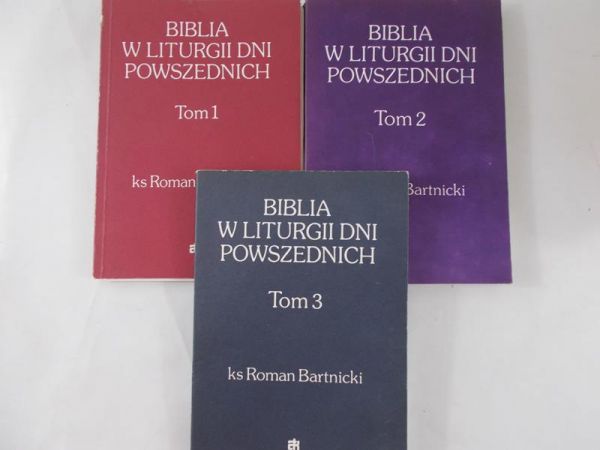 Bartnicki Roman - Biblia w liturgii dni powszednich, tom I -III