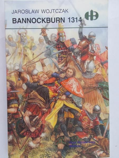 Wojtczak Jarosław - Bannockburn 1314