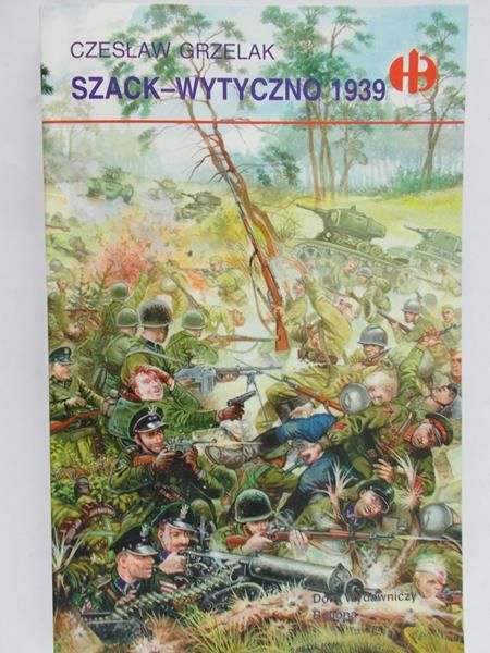 Grzelak Czeslaw - Szack-Wytyczno 1939