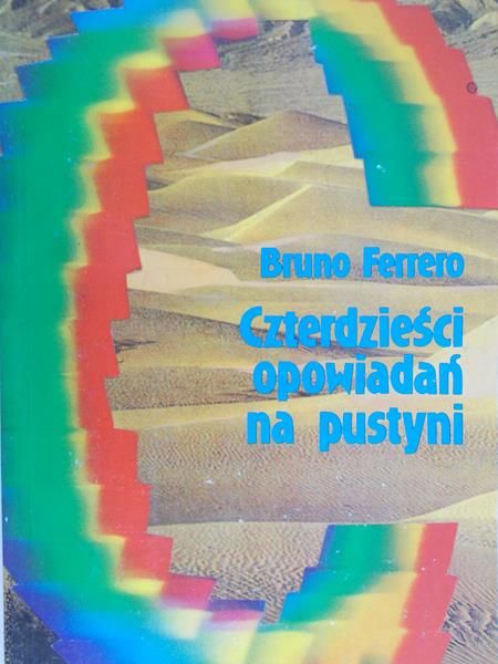 Ferrero Bruno - Czterdzieści opowiadań na pustyni
