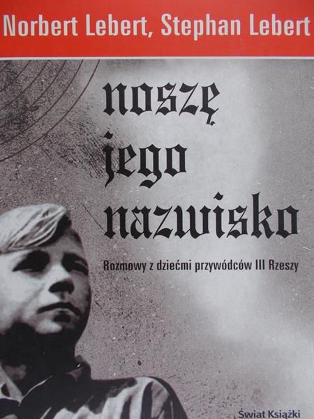 Lebert Norbert - Noszę jego nazwisko