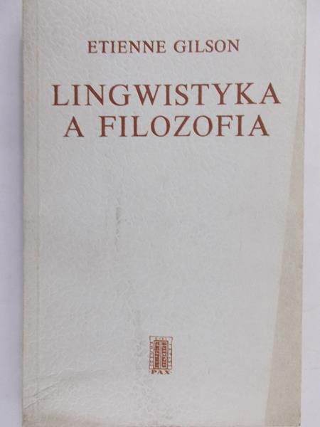 Gilson Etienne - Lingwistyka a filozofia