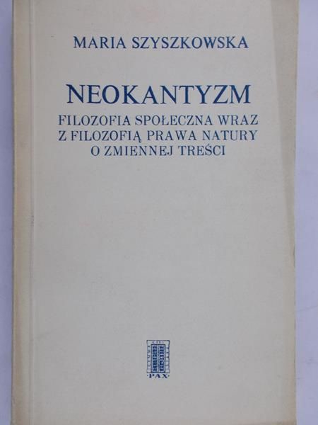 Szyszkowska Maria - Neokantyzm