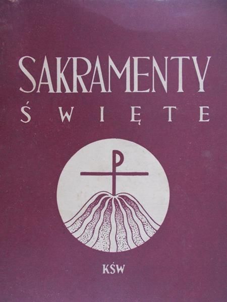 Sakramenty Święte, Tom I - VII + Sakramentalia