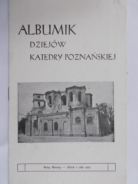 Albumik Dziejów Katedry Poznańskiej, 1945 Rok