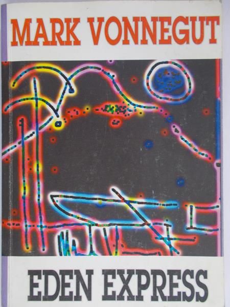 Vonnegut Mark - Eden Express