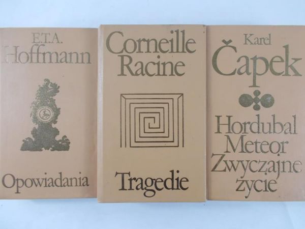 Racine C., Capek K., Hoffmann E.T.A. - Tragedie / Hordubal Meteor, Zwyczajne życie / Opowiadania